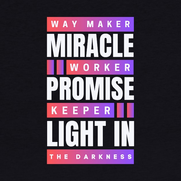 Way maker miracle worker promise keeper | Christian by All Things Gospel